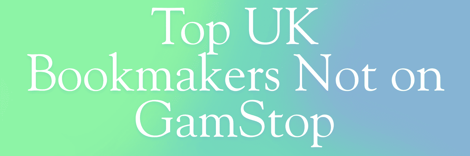 Exploring Bookies Not on GamStop A Comprehensive Guide -419903857